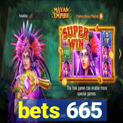 bets 665